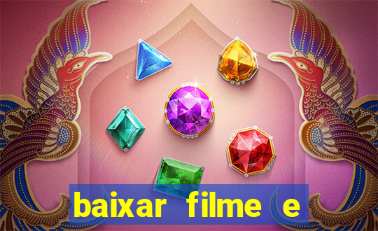 baixar filme e series mp4